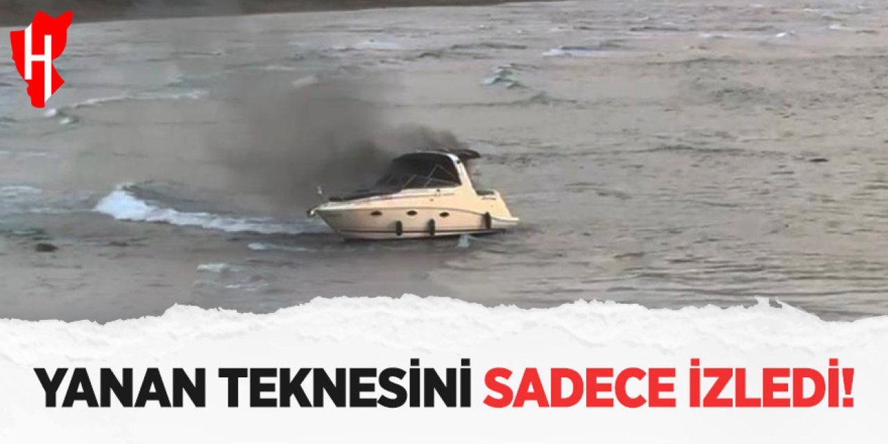 Yanan Teknesine Müdahale Edemedi, Sadece İzleyebildi
