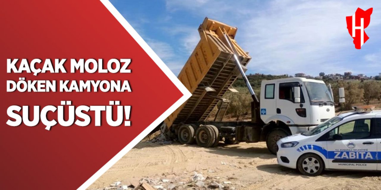Kuşadası Belediyesin'den kaçak moloz döken kamyona suçüstü!