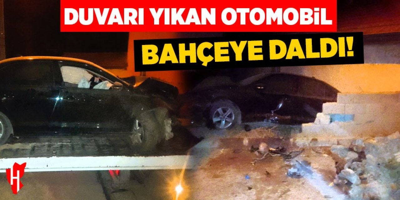 Duvarı yıkan lüks otomobil bahçeye daldı