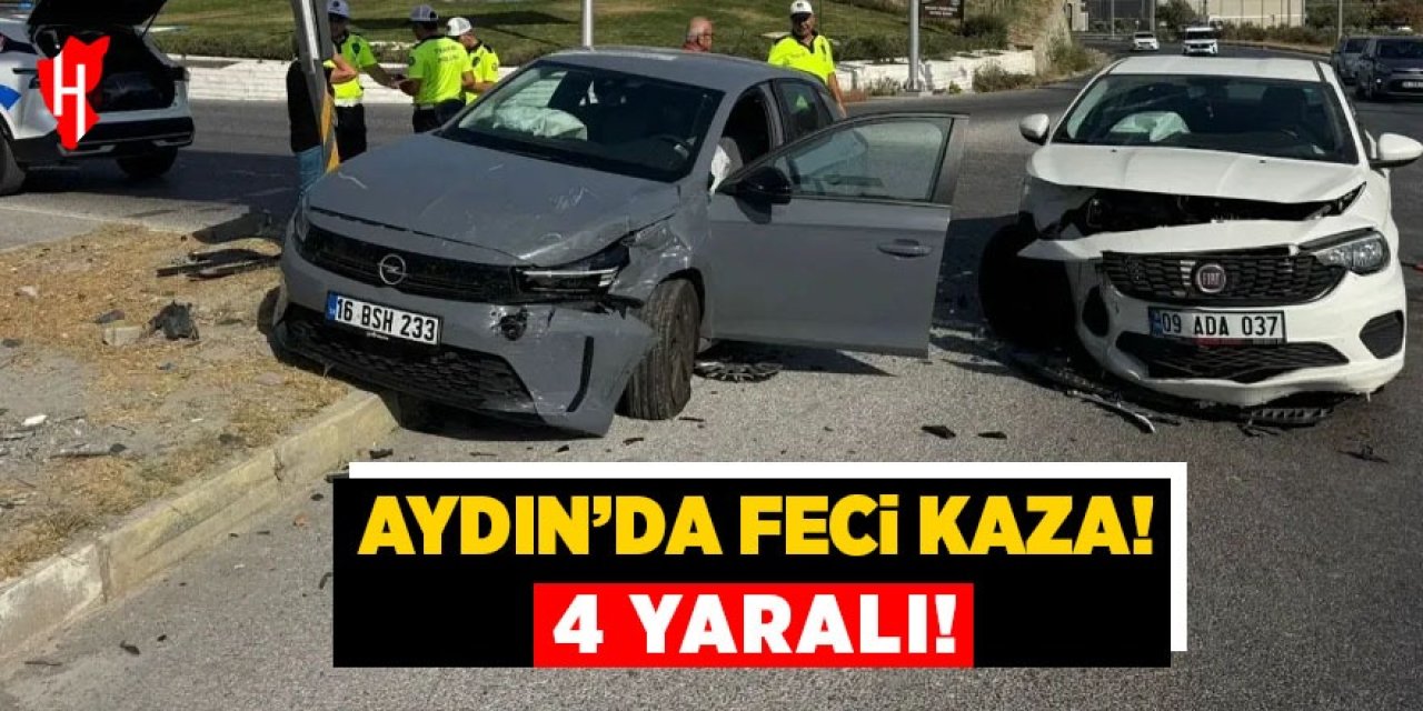 Aydın'da feci kaza: 4 yaralı