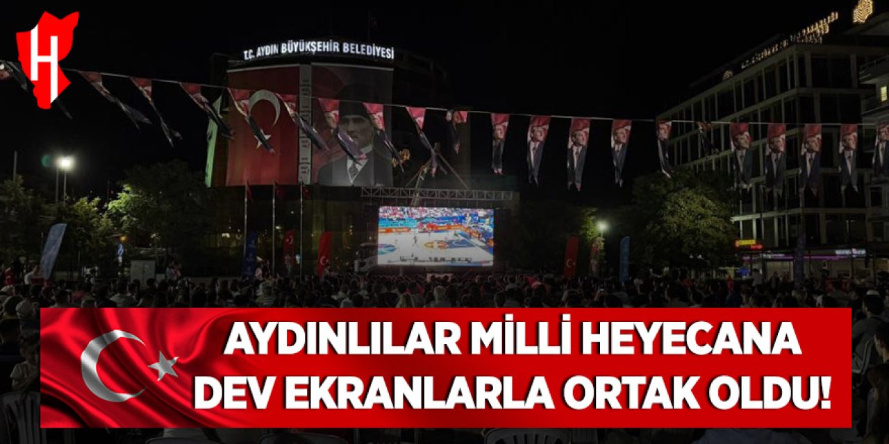 Aydınlılar milli heyecanı hep birlikte yaşadı