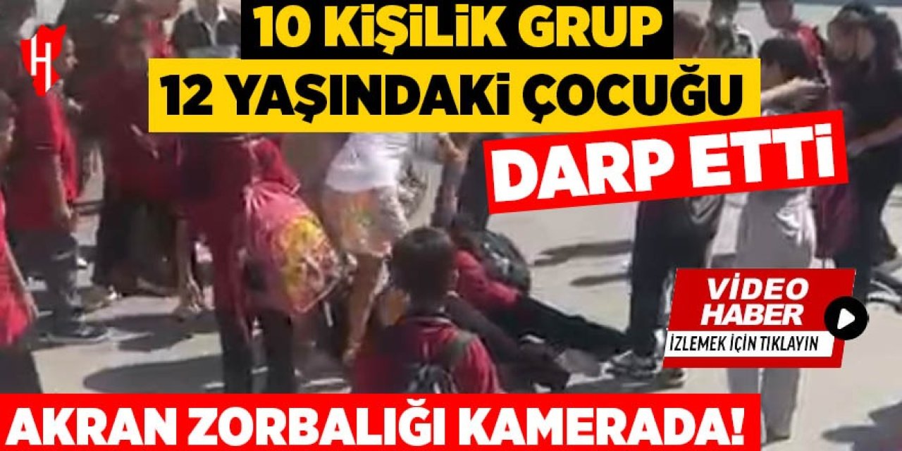 Akran zorbalığı kamerada! 10 kişilik grup 12 yaşındaki çocuğu darp etti!