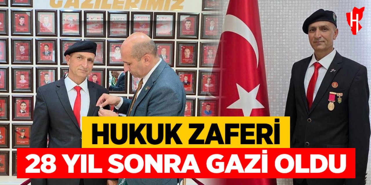 Hukuk mücadelesini kazandı, 28 yıl sonra gazi unvanı aldı
