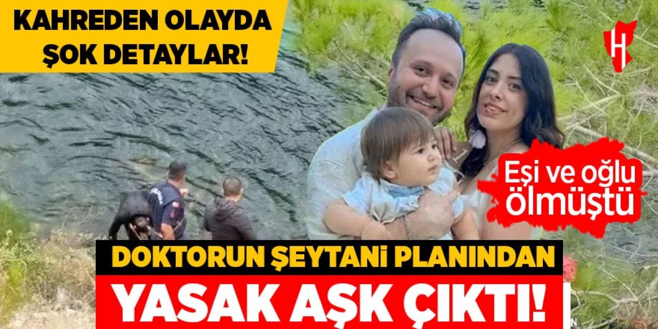 Eşi ve çocuğu boğularak ölmüştü! Şeytani plandan yasak aşk çıktı
