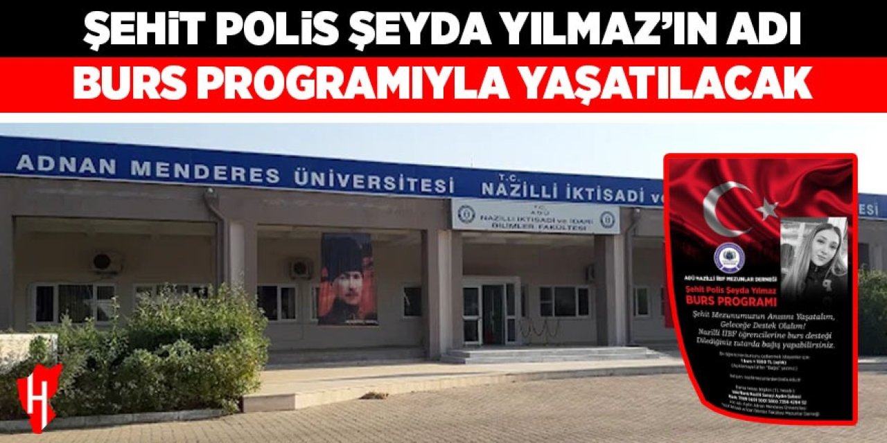 Şehit Polis Şeyda Yılmaz'ın adı burs programıyla yaşatılacak