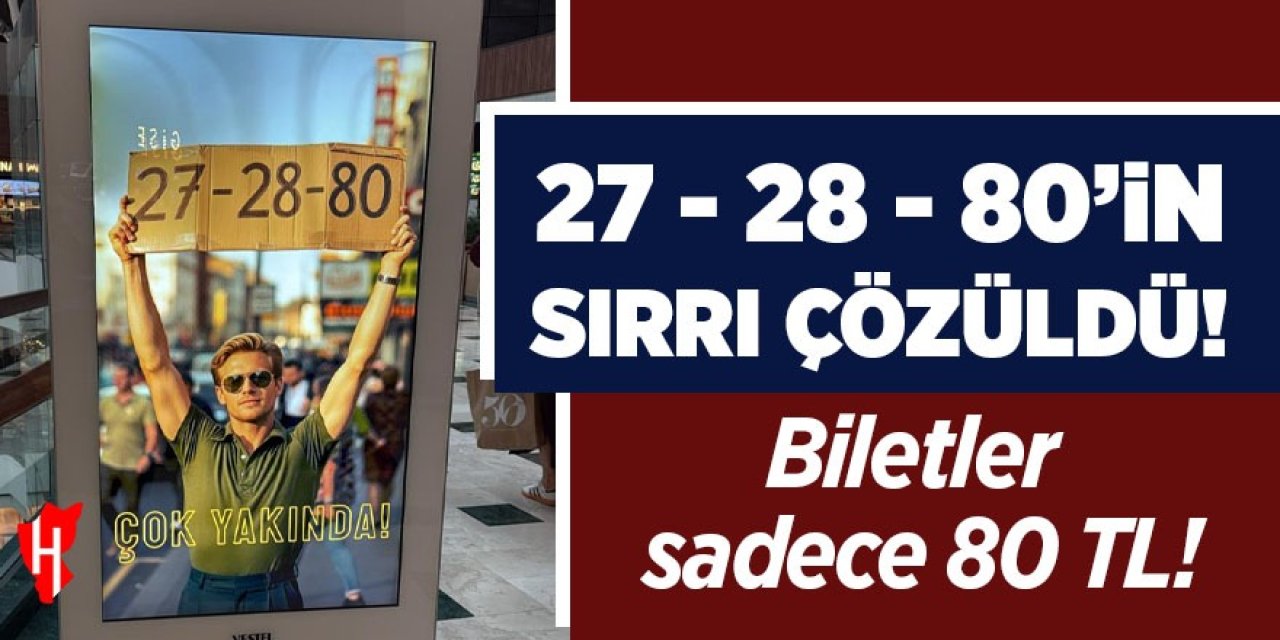 27 - 28 - 80'in sırrı çözüldü!