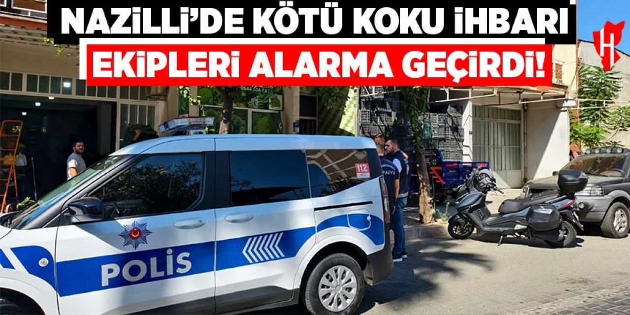 Nazilli'de kötü koku ihbarı ekipleri alarma geçirdi