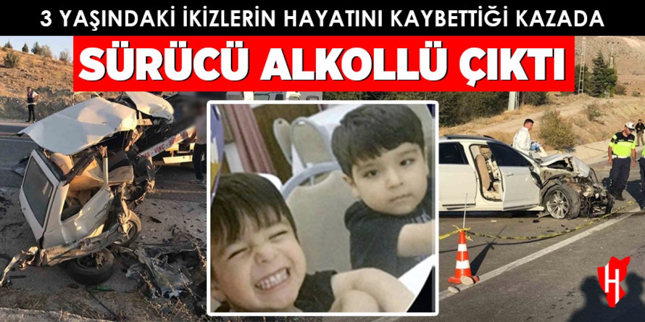 Feci kazada 3 yaşındaki ikizler hayatını kaybetti