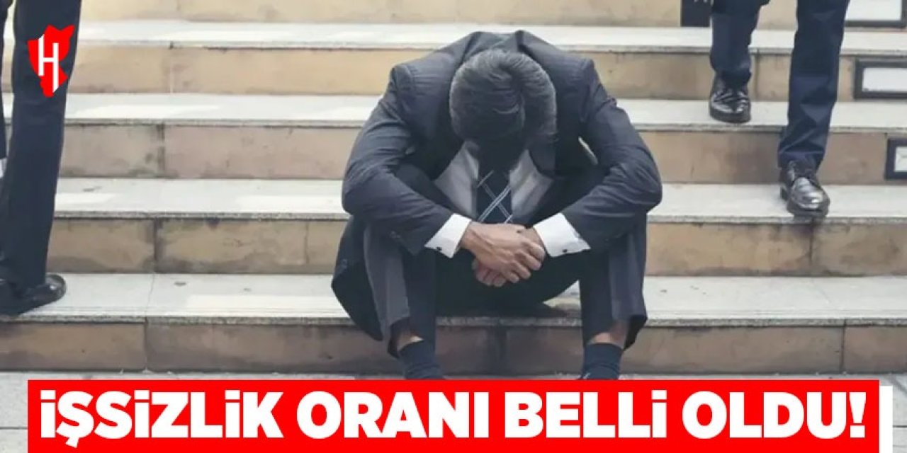 İşsizlik oranı belli oldu
