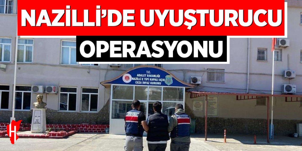 Nazilli’de uyuşturucu hükümlüsü yakalandı