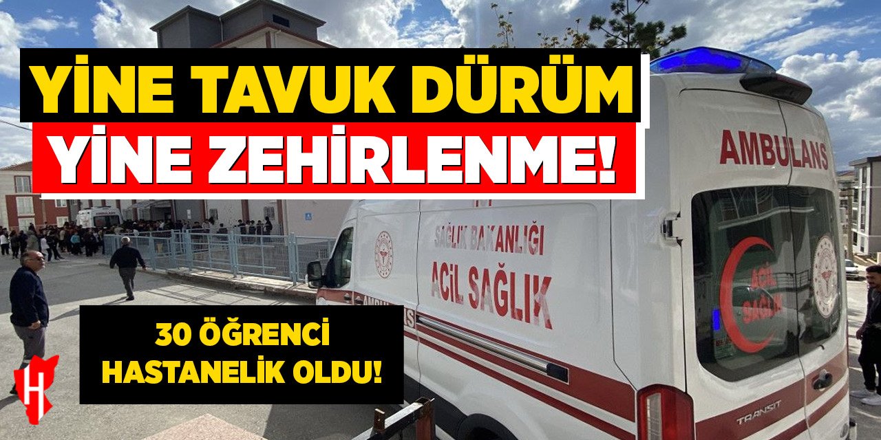 Tavuk döner yiyen 30 öğrenci hastanelik oldu