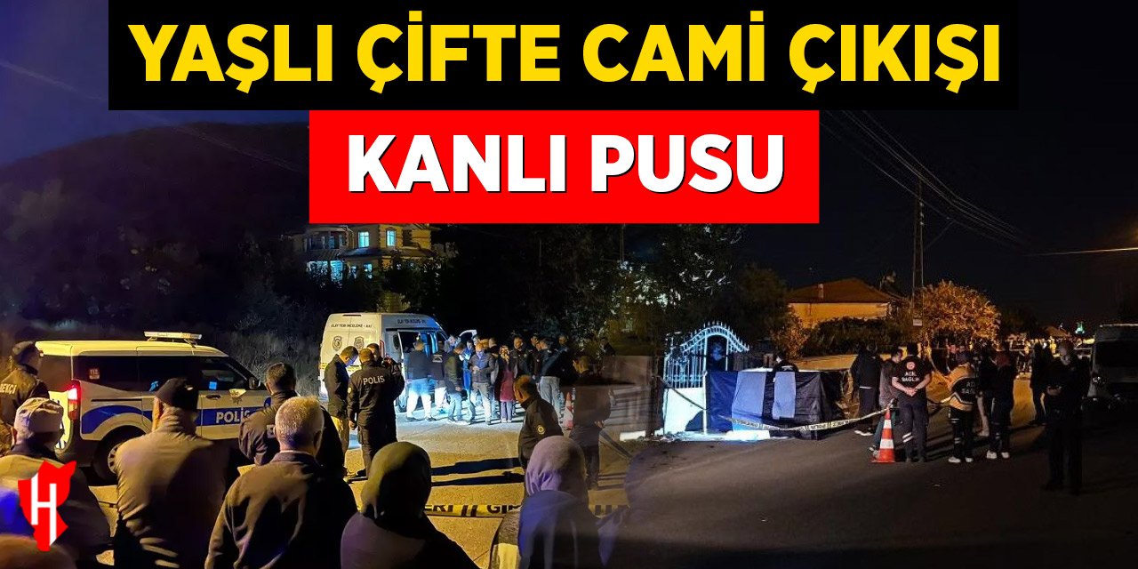 Yaşlı çifte cami çıkışı kanlı pusu