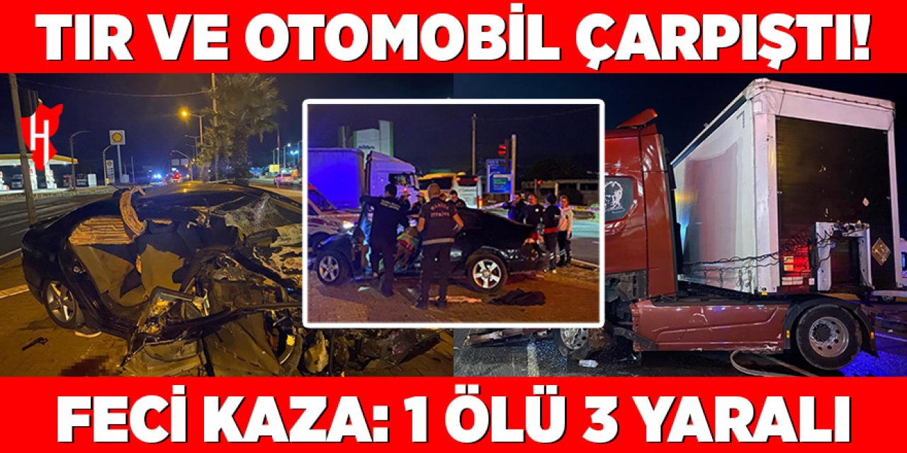 Kavşakta feci kaza: 1 ölü, 3 yaralı