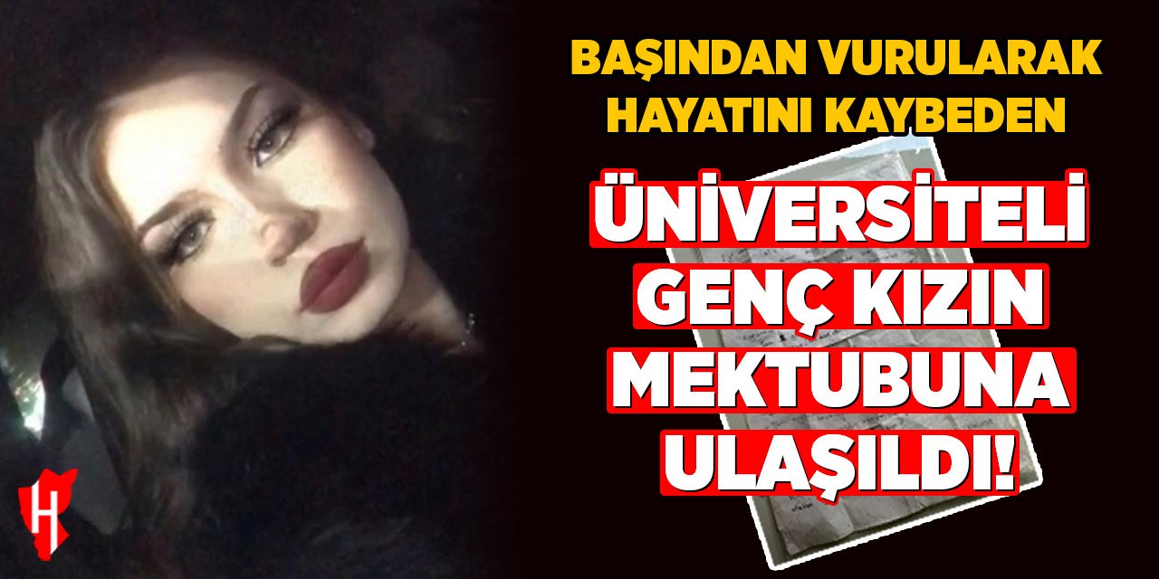 Aydın'da ormanda ölü bulunan Teslime'nin mektubu ortaya çıktı