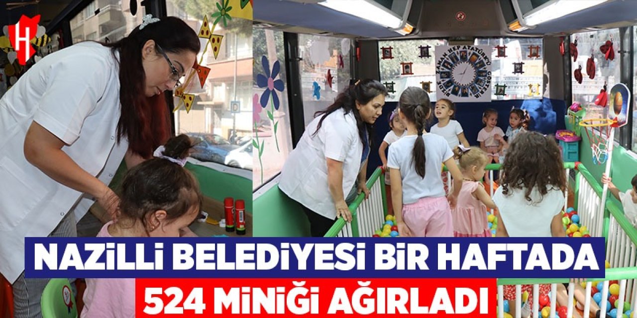 Nazilli Belediyesi bir haftada 524 miniği misafir etti