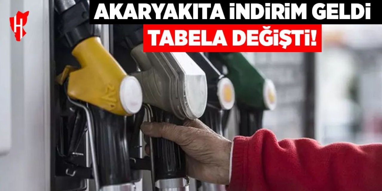 Akaryakıta indirim geldi: Tabela değişti!