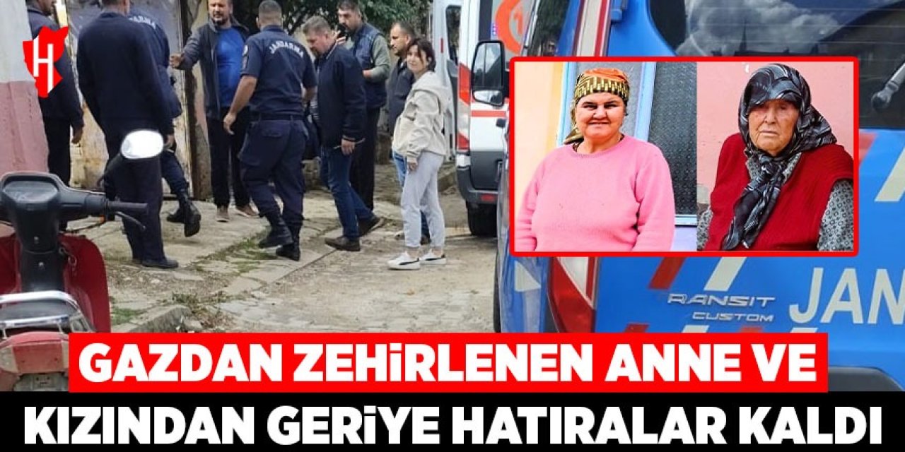 Soba kurbanı anne kızdan geriye hatıralar kaldı