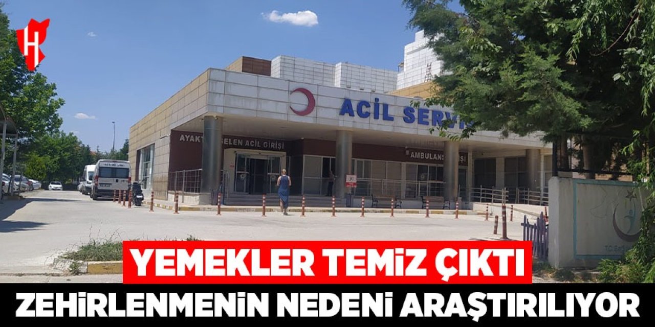 Yemekler temiz çıktı, zehirlenmenin nedeni araştırılıyor