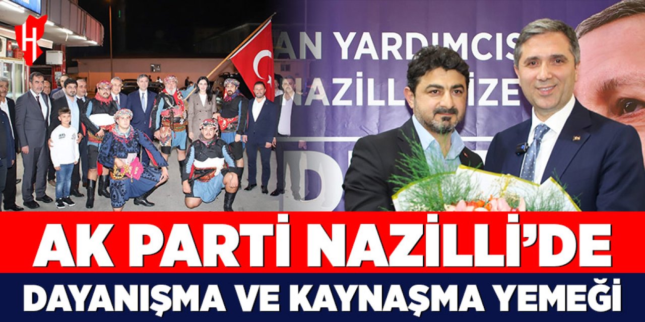 AK Parti Nazilli’de dayanışma ve kaynaşma yemeği