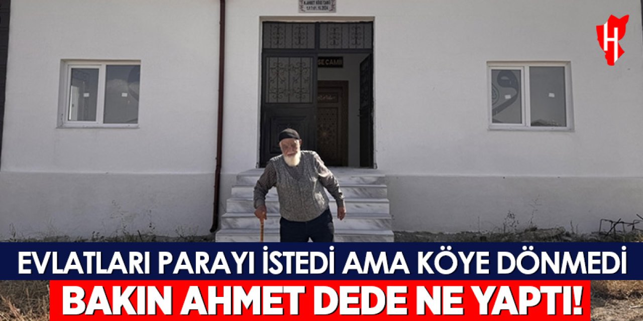 91 yaşındaki Ahmet Köse, mirasını satarak köyüne cami yaptırdı