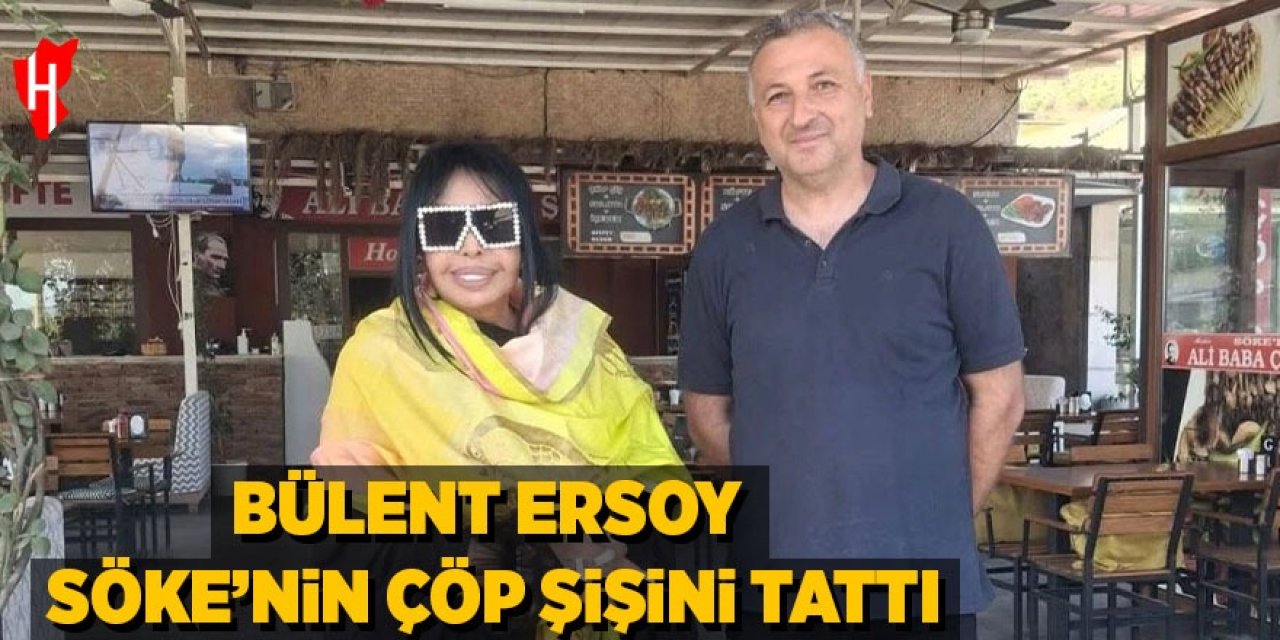 Bülent Ersoy Söke’nin çöp şişini tattı