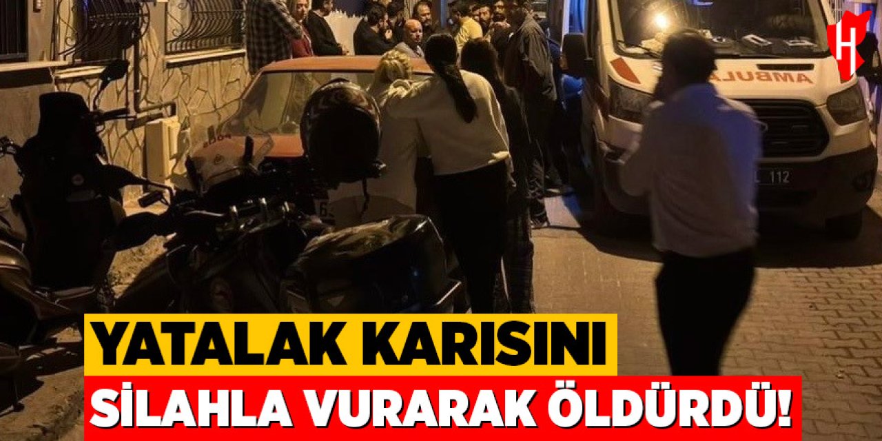 Yatalak karısını silahla vurarak öldürdü