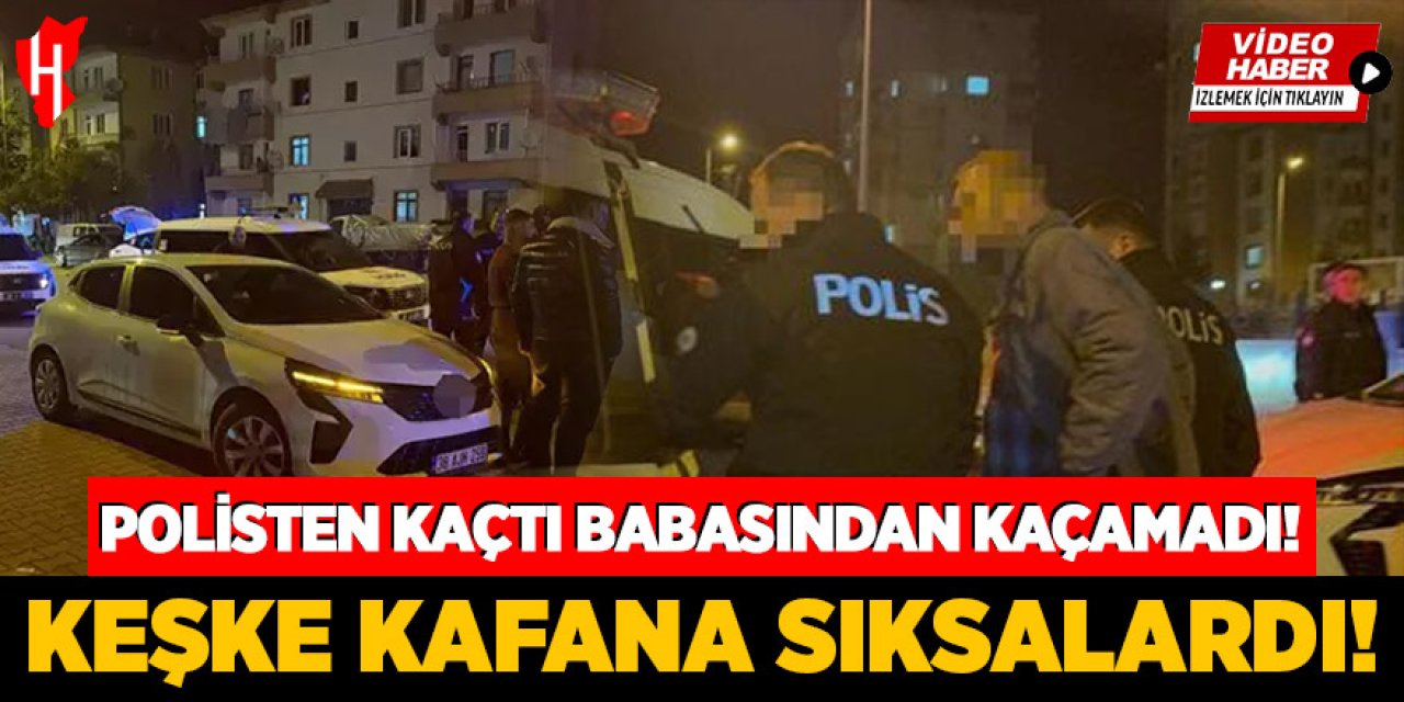 Polisten kaçan oğluna babasından sert tepki: Lastik yerine keşke kafana sıksalardı