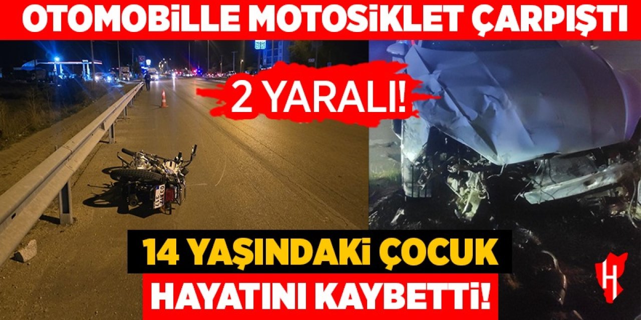 Otomobille motosiklet çarpıştı: 1 ölü, 2 yaralı