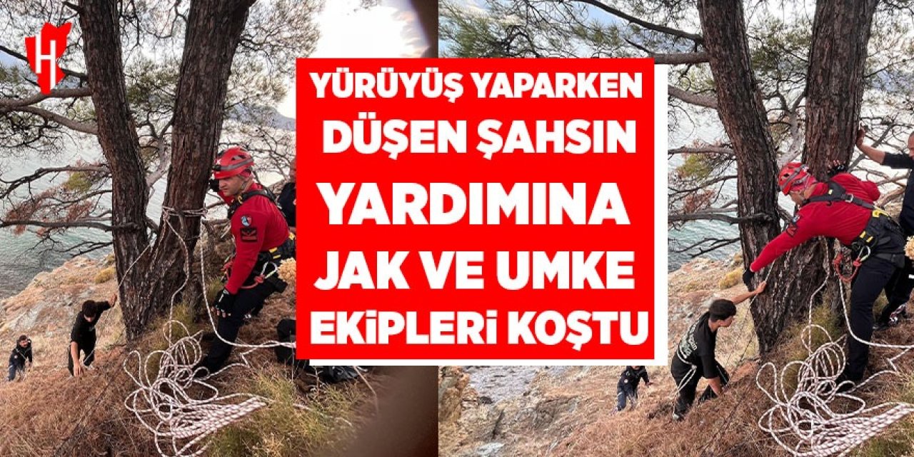 Yürüyüş yaparken düşen şahsı JAK ve UMKE ekipleri kurtardı