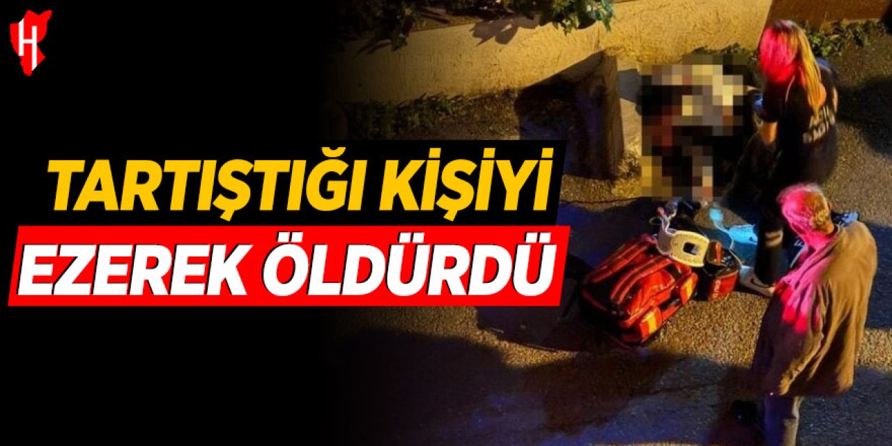 Tartıştığı kişiyi araçla ezerek öldürdü