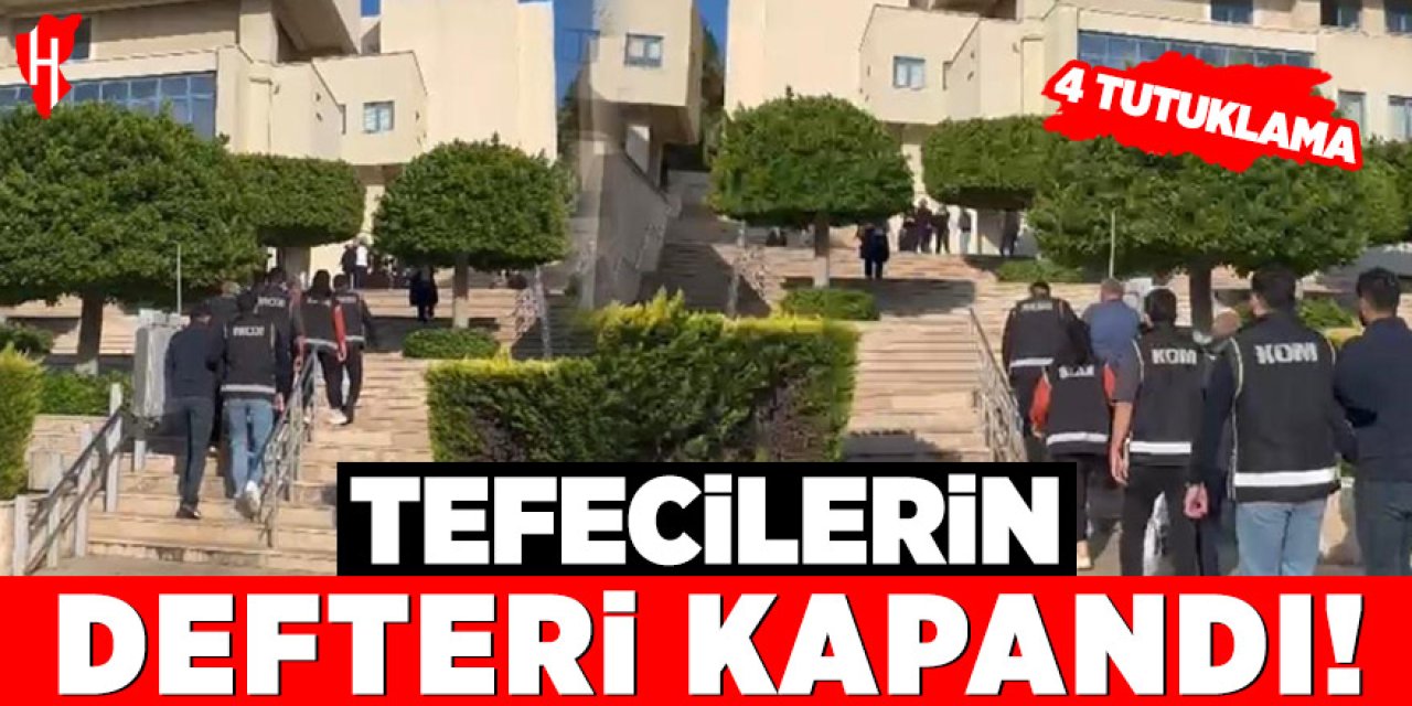 Örgütlü tefecilik operasyonu: 4 tutuklama