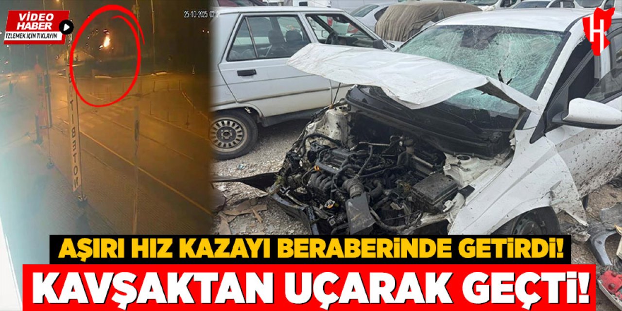 Aşırı hız kaza getirdi: Kavşaktan uçan araçta 2 kişi yaralandı