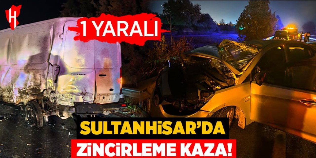 Sultanhisar'da zincirleme trafik kazası: 1 yaralı