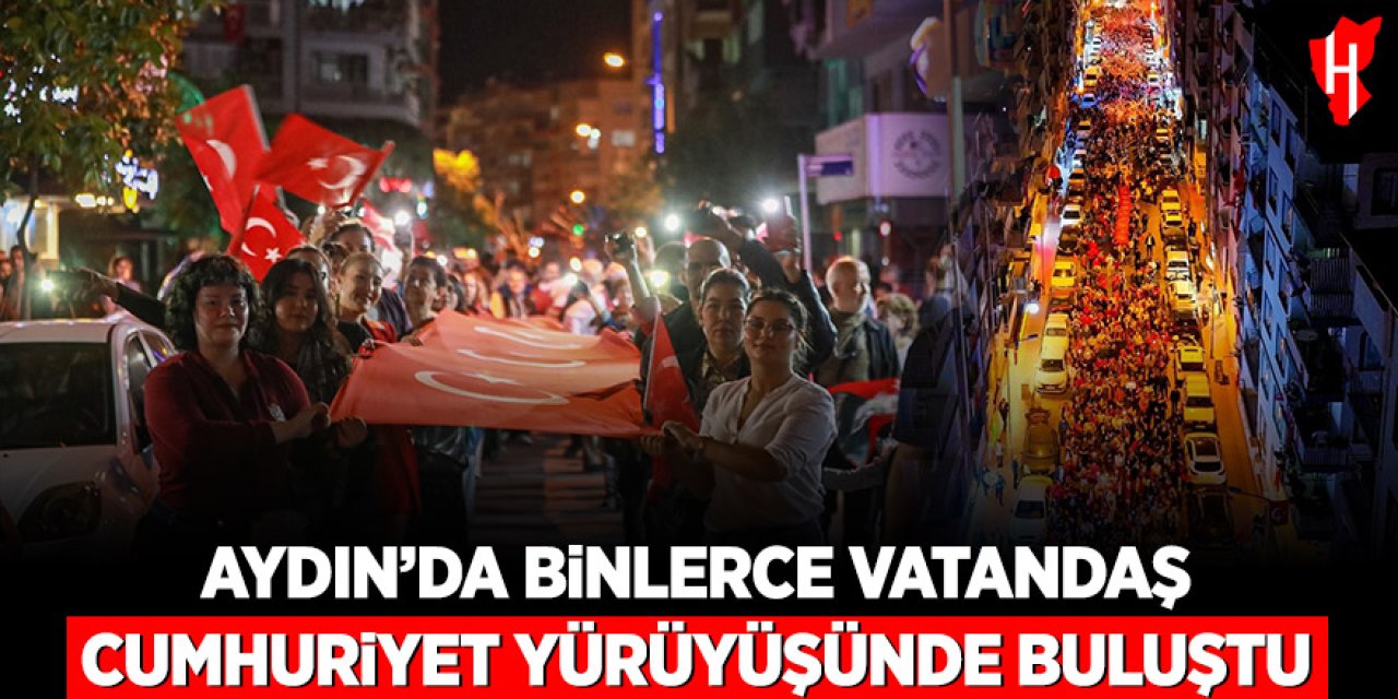 Aydın’da binlerce vatandaş Cumhuriyet yürüyüşünde buluştu