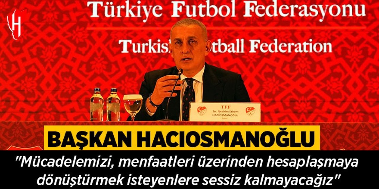 Başkan Hacıosmanoğlu'ndan bahis skandalı ile ilgili açıklama