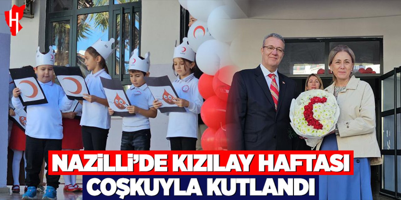 Nazilli'de Kızılay Haftası coşkuyla kutlandı