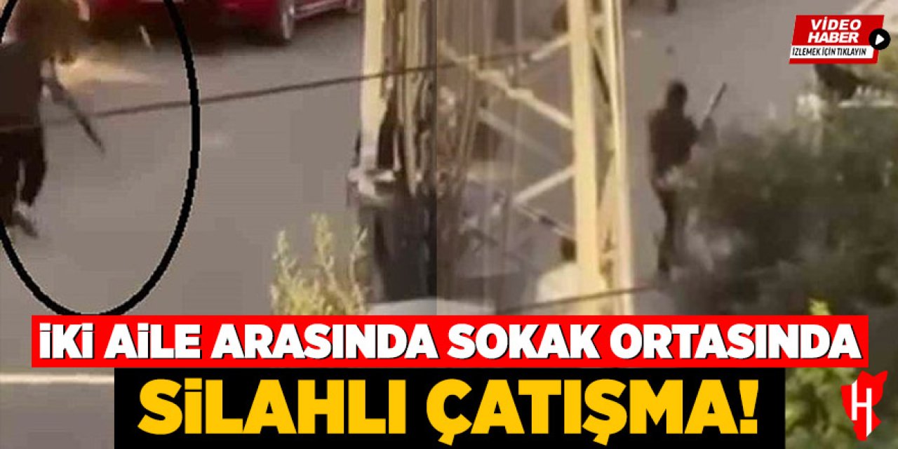 İki aile arasında sokak ortasında silahlı çatışma: 7 yaralı
