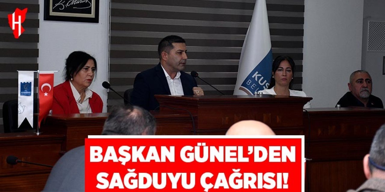 Başkan Günel'den sağduyu çağrısı