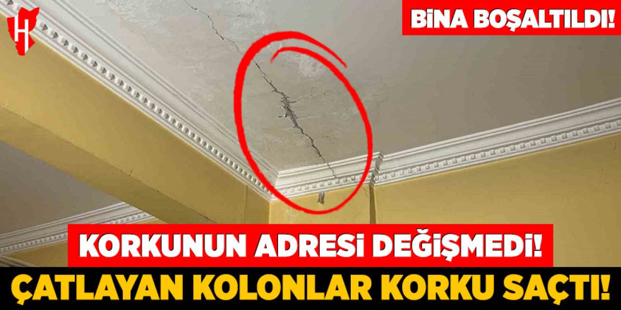 Bina kolonlarında çatlaklar oluştu: Bina boşaltıldı