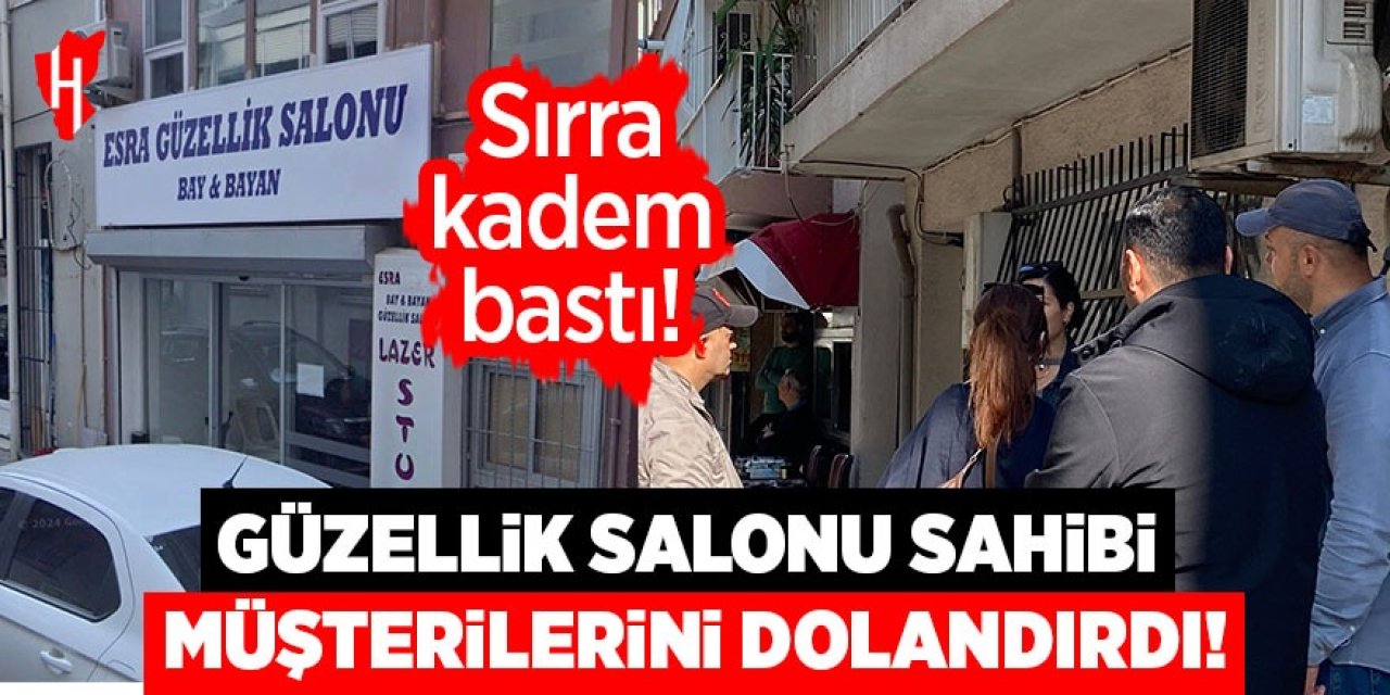 Güzellik salonu sahibi müşterilerini dolandırıp kayıplara karıştı