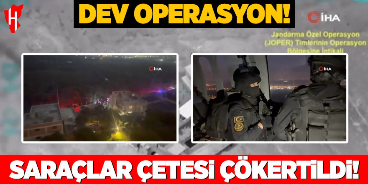 Dev operasyon: Saraçlar çetesi çökertildi, 23 kişi tutuklandı