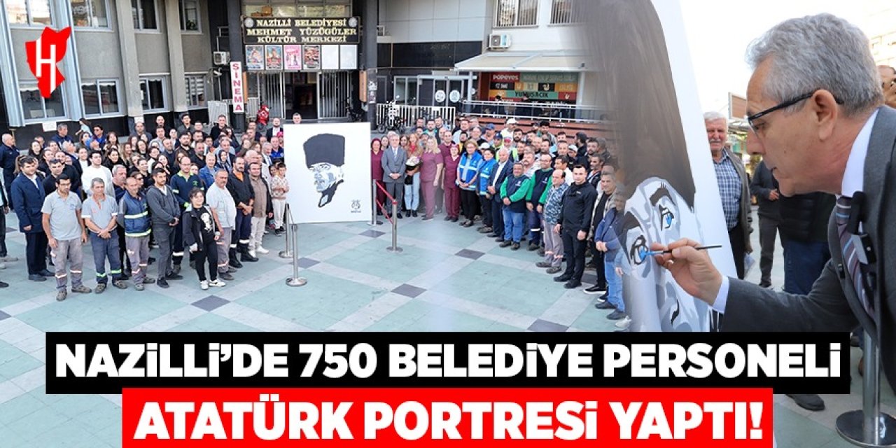 Nazilli’de 750 personel Atatürk portresi yaptı