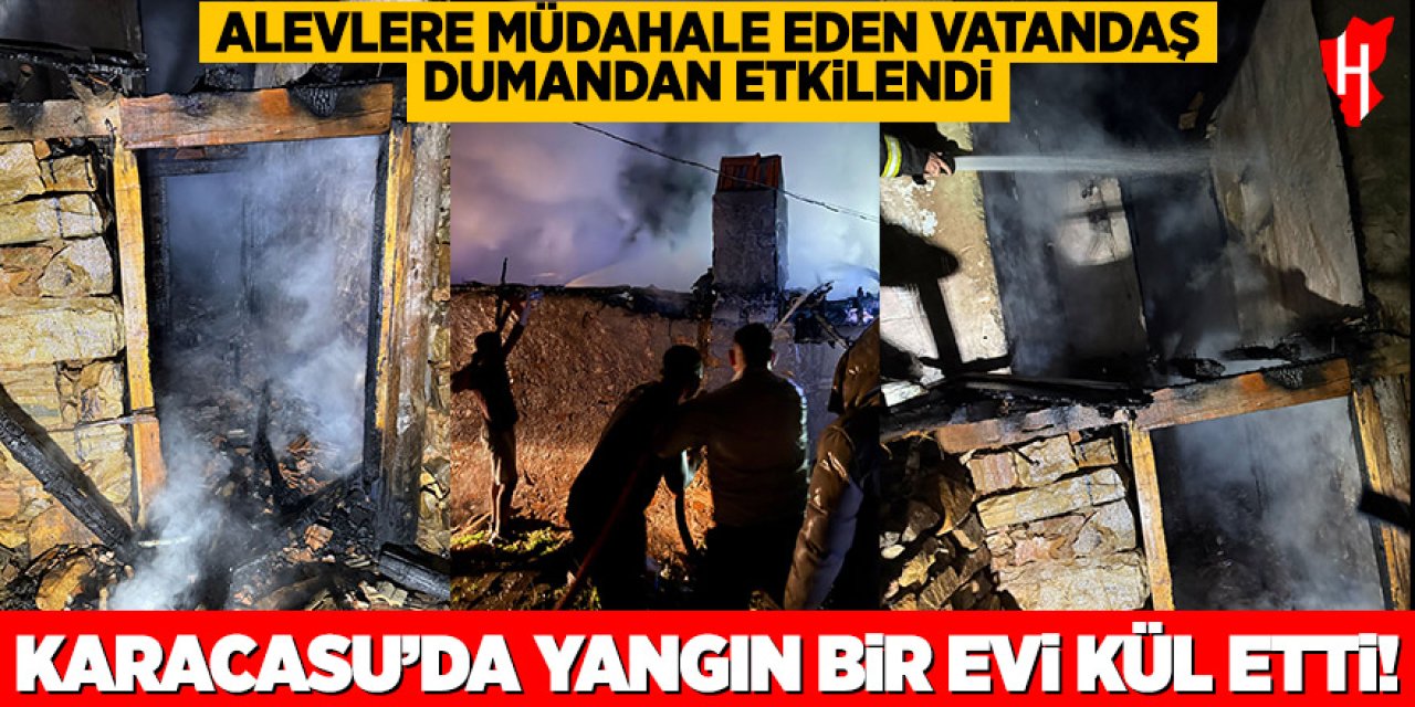 Karacasu’da yangın bir evi kül etti! Alevlere müdahale eden vatandaş dumandan etkilendi
