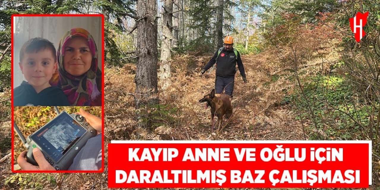 Kayıp anne ve oğlu için "daraltılmış baz çalışması"