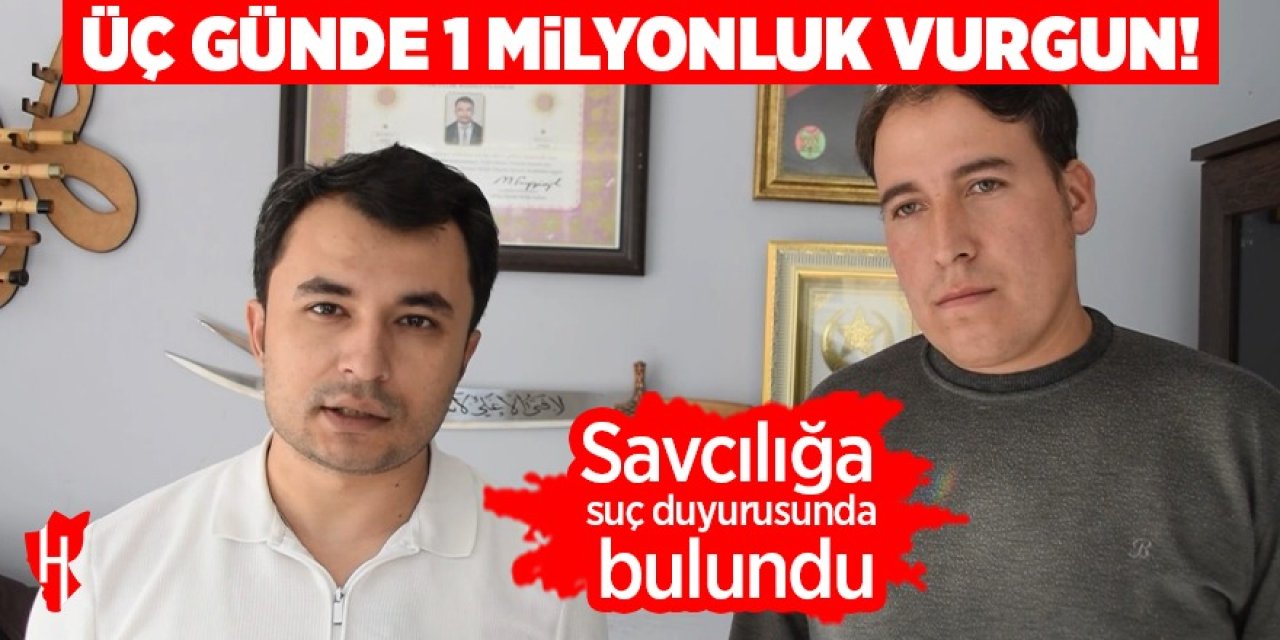 3 günde 1 milyonluk vurgun!