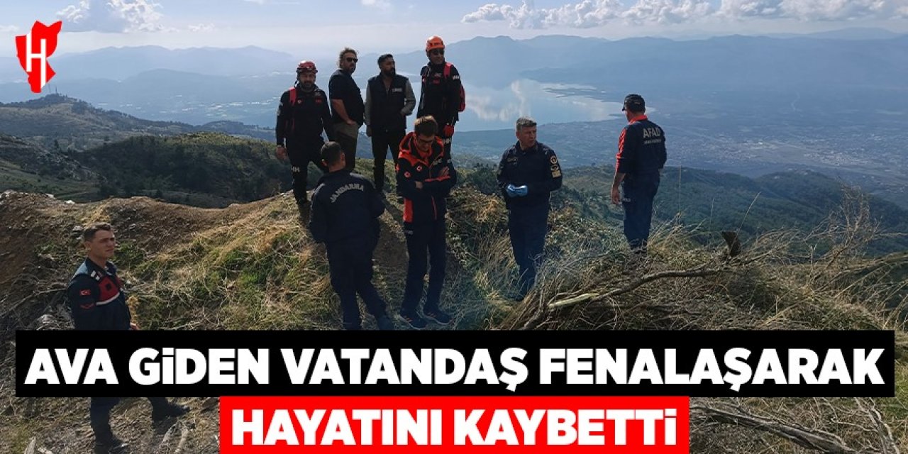 Ava giden vatandaş fenalaşması sonrası yaşamını yitirdi