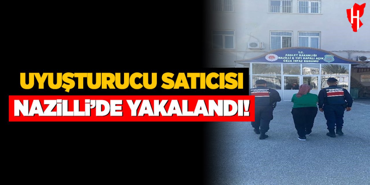 Uyuşturucu satıcılığından aranan şahıs Nazilli'de yakalandı