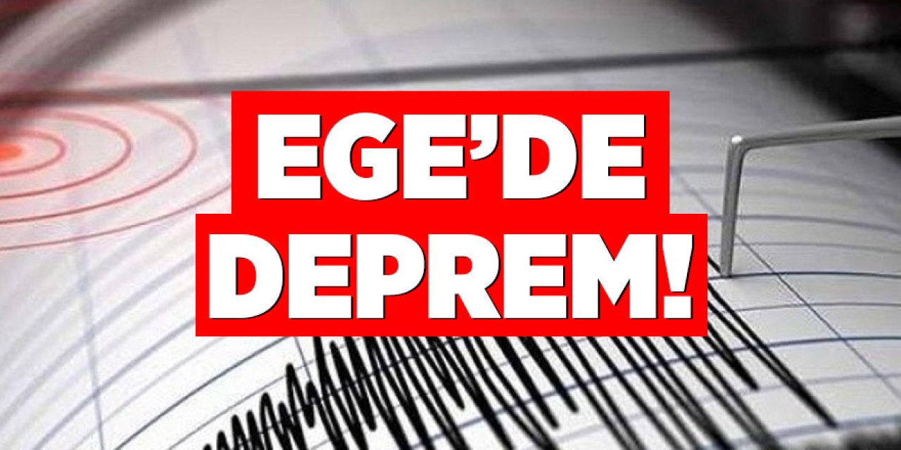 Ege Denizi’nde 4.8 büyüklüğünde deprem!