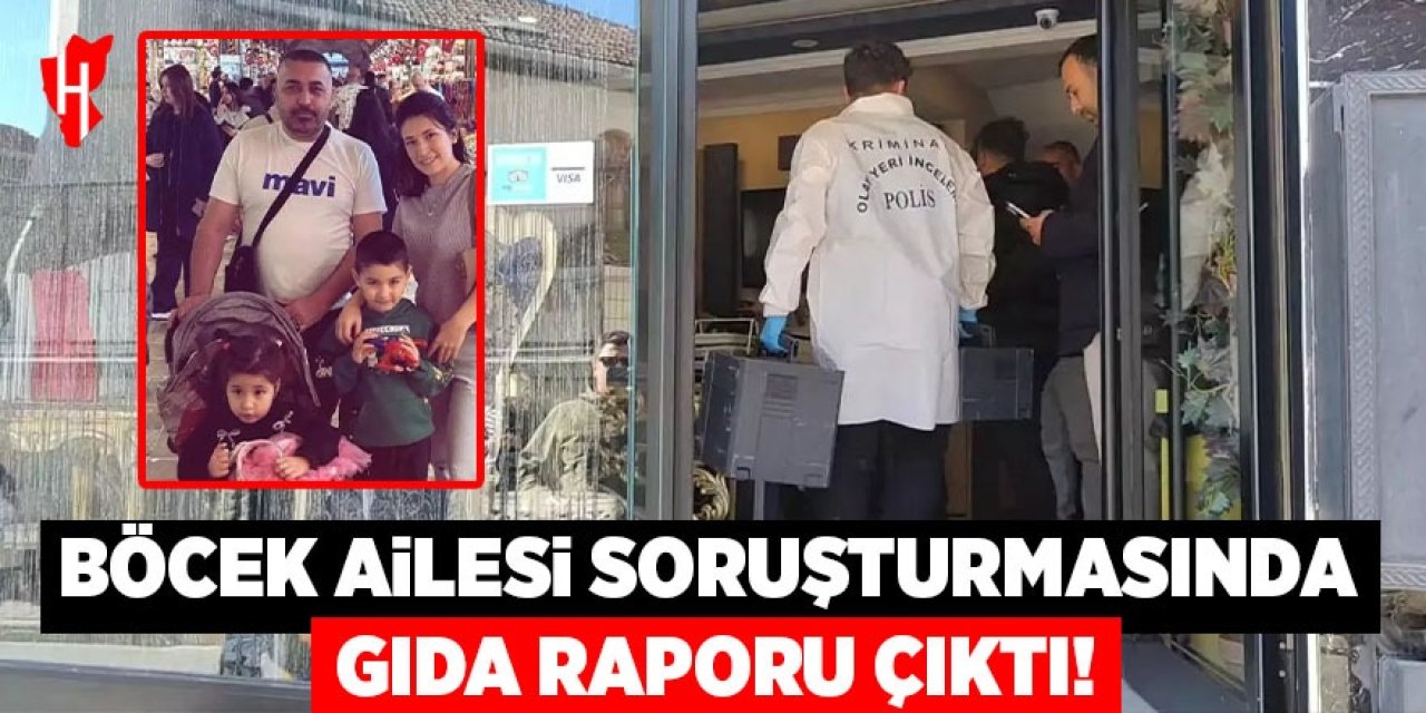 Böcek ailesi soruşturmasında gıda raporu çıktı