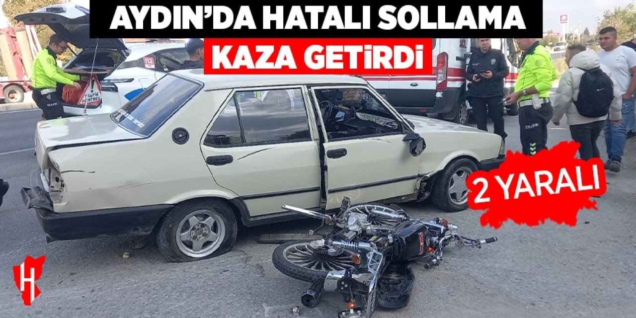 Aydın'da hatalı sollama kaza getirdi: 2 yaralı